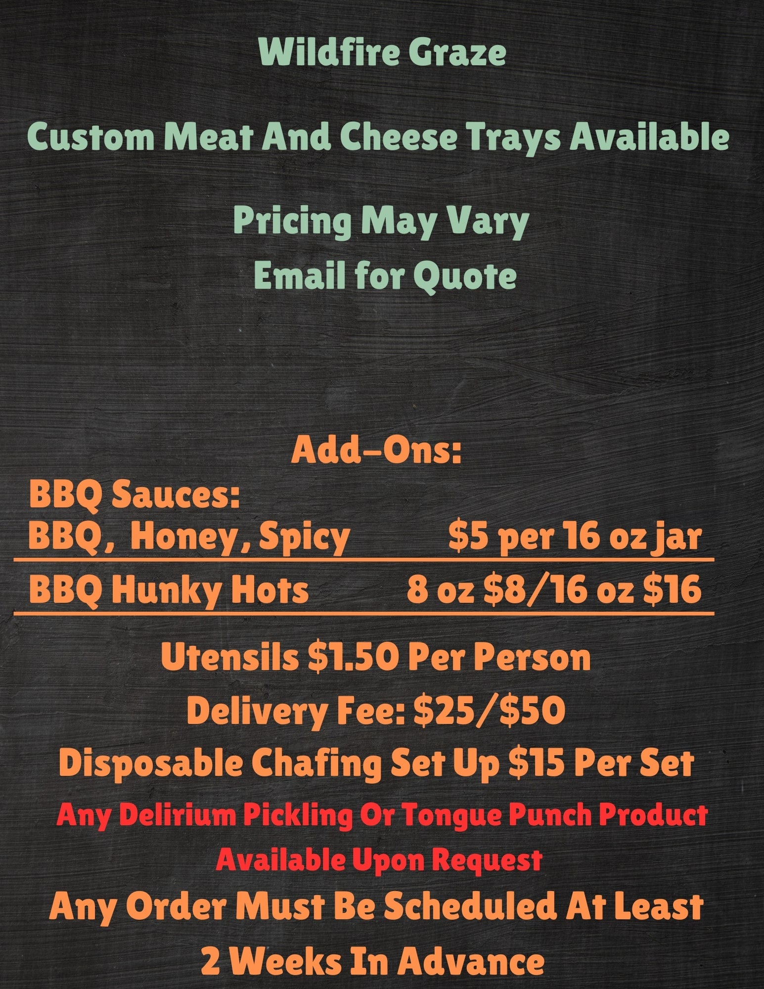 Menu with text detailing Wildfire Graze's custom meat and cheese trays, pricing, and additional options on a black background.